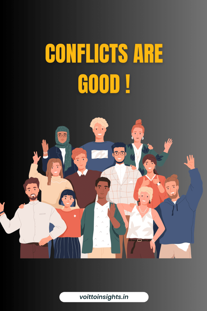 Conflicts are good